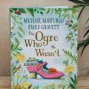 Children Books Books | The Ogre Who Wasn'T
